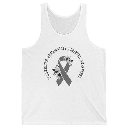 Borderline Personality Disorder Awareness BPD Gray Ribbon Unisex Jersey Tank