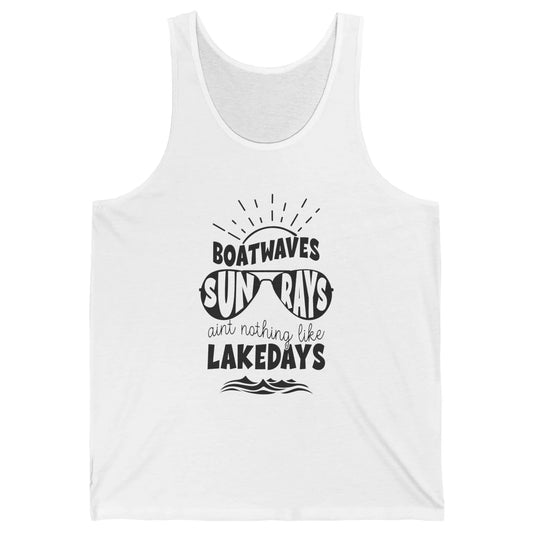 Boat Waves Sun Rays Ain't Nothing Like Lake Days Lake Life Unisex Jersey Tank