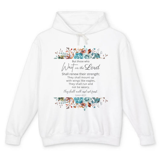 Floral Those Who Wait On The Lord Bible Verse Christian Unisex Lightweight Hoodie