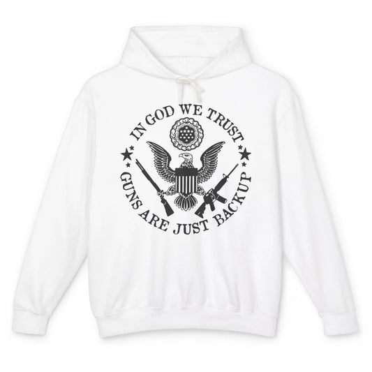 In God We Trust Guns Are Just Backup Patriots 2nd Amendment Unisex Lightweight Hoodie