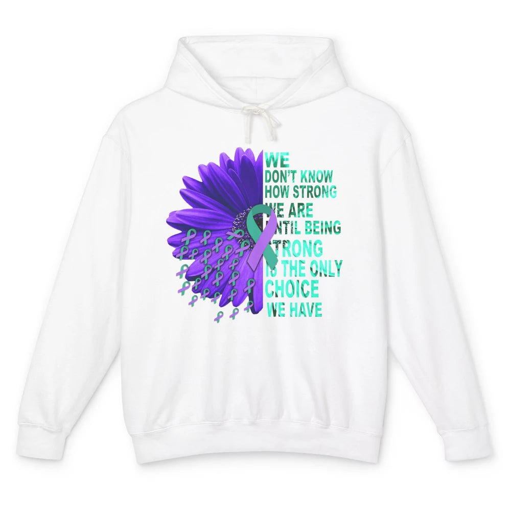 PNES Awareness We Don't Know How Strong Purple Teal Ribbon Unisex Lightweight Hoodie