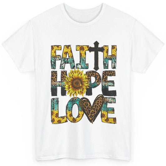 Faith Hope Love Sunflower Jesus Christian Leopard Religious Classic Unisex T-Shirt