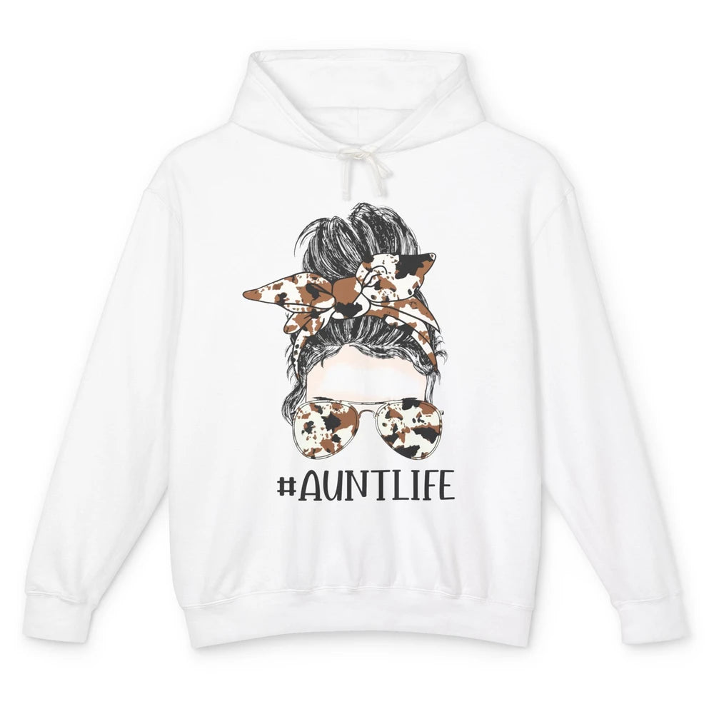 Aunt Life Messy Bun Glasses Cowhide Western Auntie Life Unisex Lightweight Hoodie