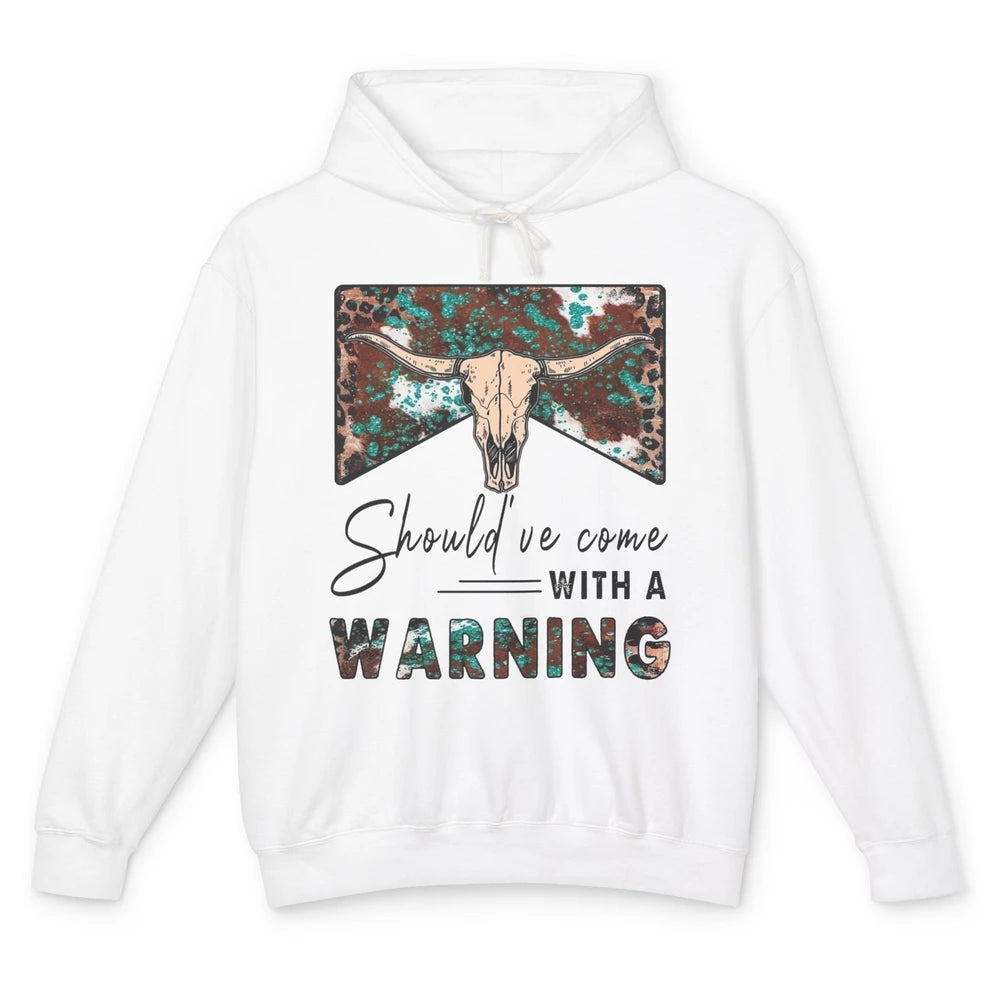 Retro Bull Skull Should've Come With Warning Western Country Unisex Lightweight Hoodie