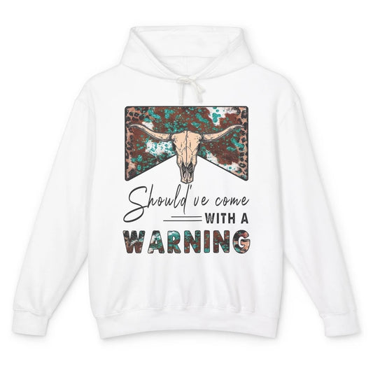 Retro Bull Skull Should've Come With Warning Western Country Unisex Lightweight Hoodie