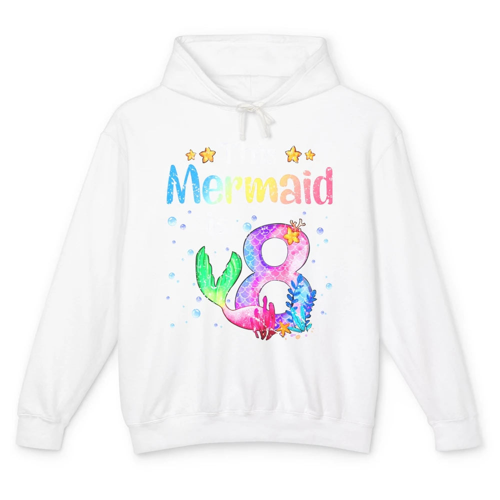 This Mermaid Is 8 Years Old 8th Birthday Boy Girl Gift Unisex Lightweight Hoodie