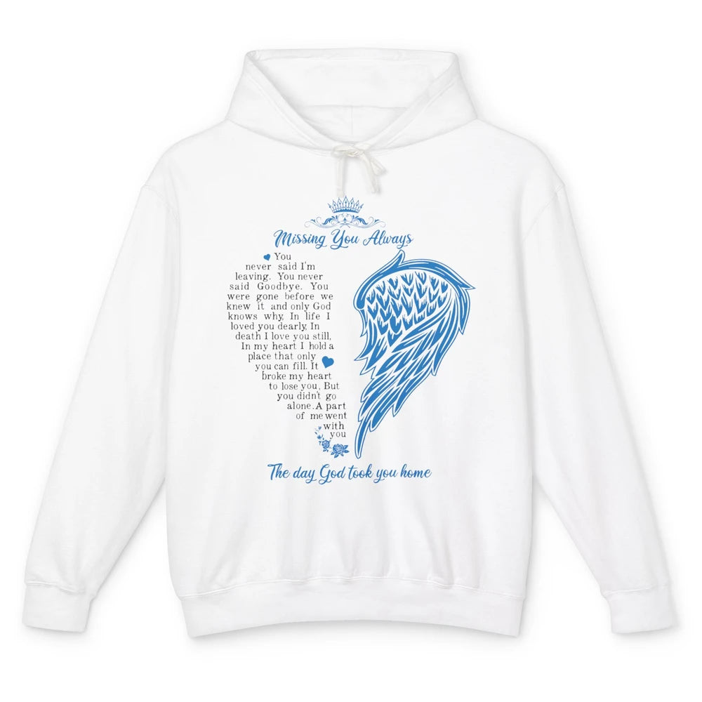 Loving Memory Missing You Always Angel Someone In Heaven Unisex Lightweight Hoodie