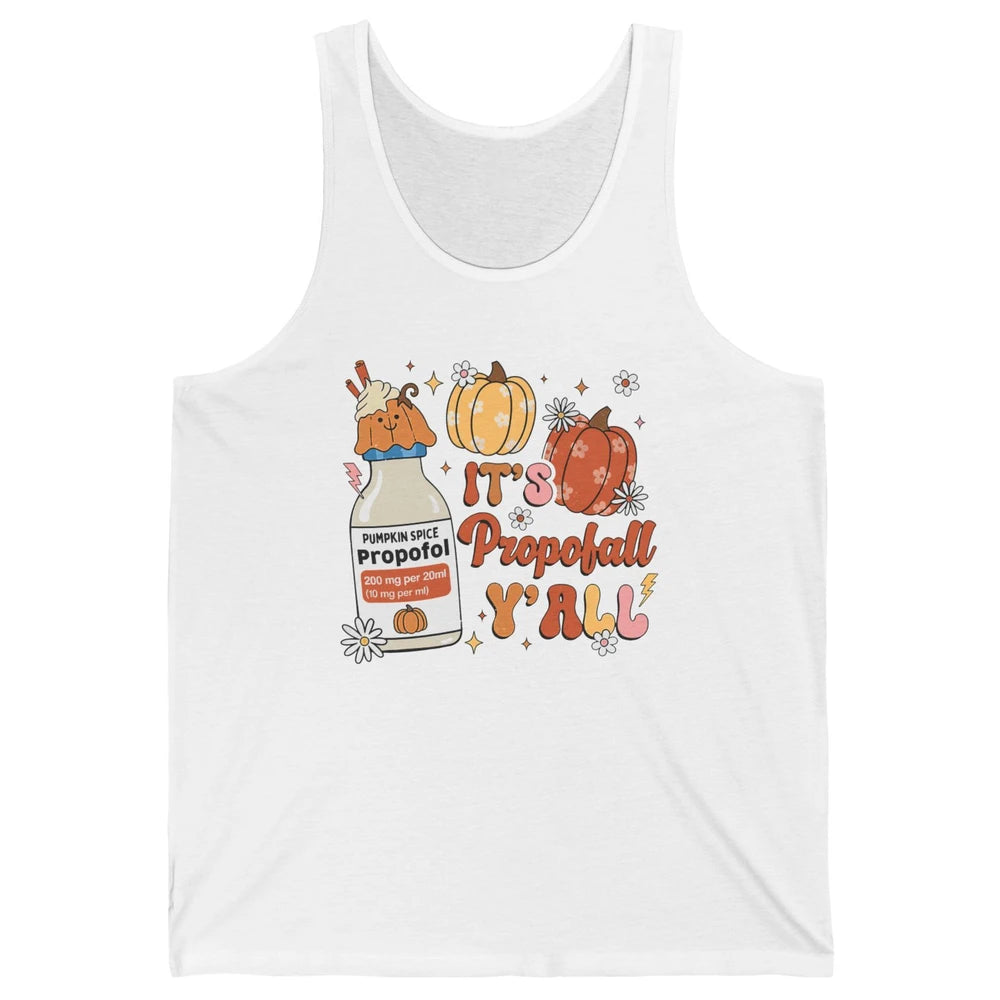 Autumn ICU Nurse It's Propofol Y'all Thankful Anesthetist Unisex Jersey Tank