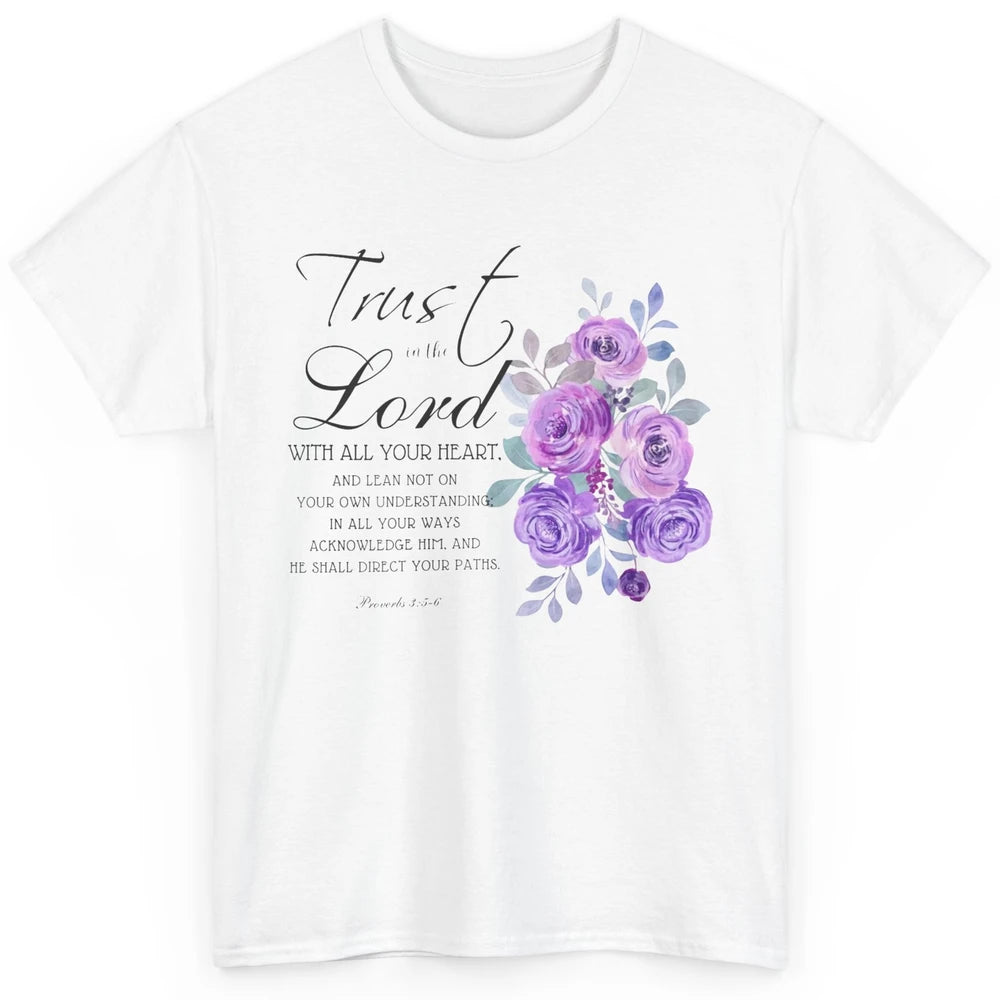 Floral Christian Trust In The Lord With All Heart Religious Classic Unisex T-Shirt