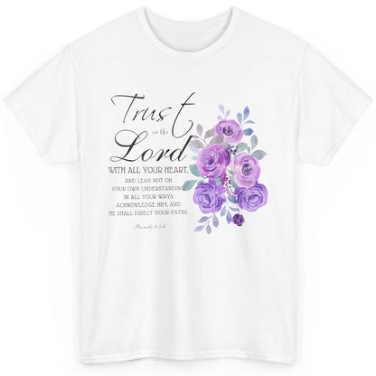 Floral Christian Trust In The Lord With All Heart Religious Classic Unisex T-Shirt