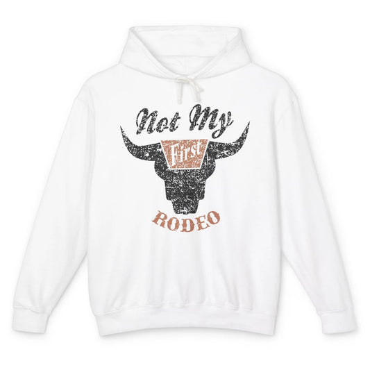 Retro Bull Skull Not My First Rodeo Western Country Cowboy Unisex Lightweight Hoodie