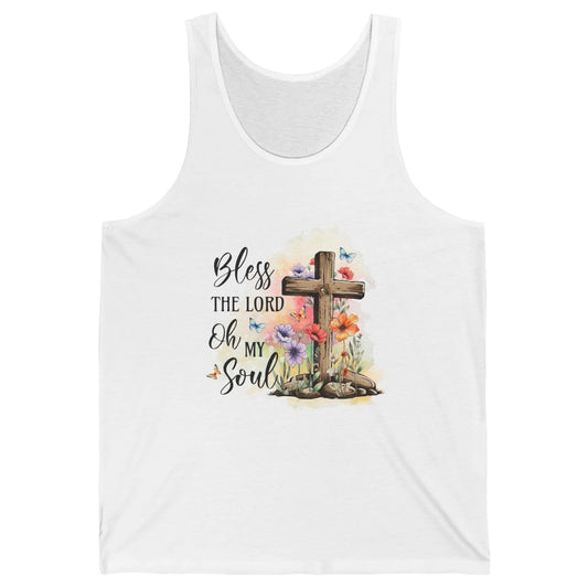 Bless The Lord Oh My Soul Christian Cross Floral Butterfly Jesus Christ Bible Verse Unisex Jersey Tank