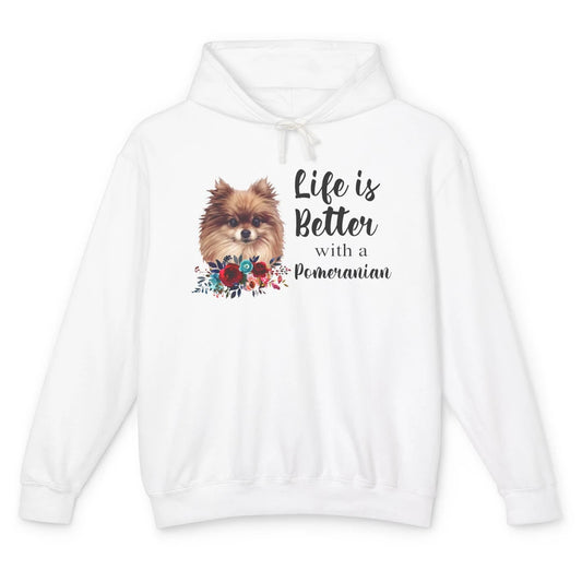 Floral Life Is Better With A Pomeranian Dog Lady Dog Mom Unisex Lightweight Hoodie