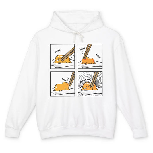 Funny Boink Egg Yolk Please Stop Cute Lazy Sleepy Egg Food Unisex Lightweight Hoodie