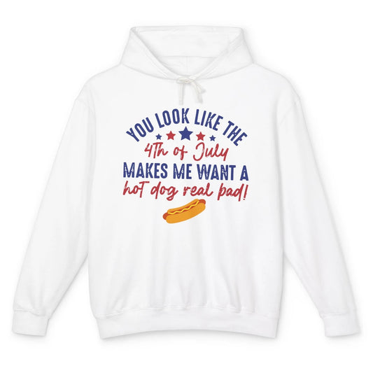 Funny You Look Like July 4th Makes Me Want A Hotdog US Flag Unisex Lightweight Hoodie