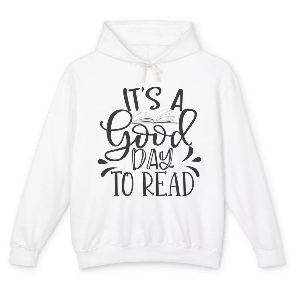 It's A Good Day To Read Books Nerd Librarian Girl Reading Unisex Lightweight Hoodie