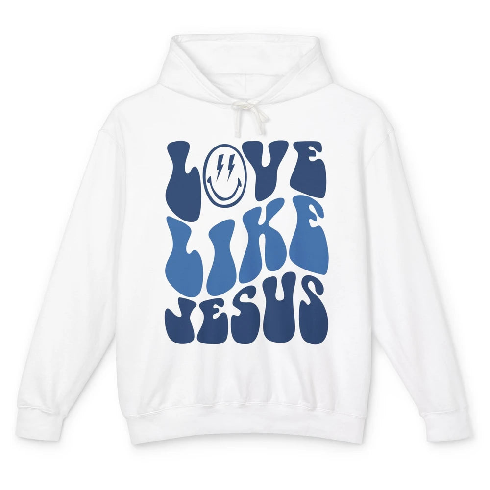 Love Like Jesus Smiley Face Christian Religious God Lovers Unisex Lightweight Hoodie