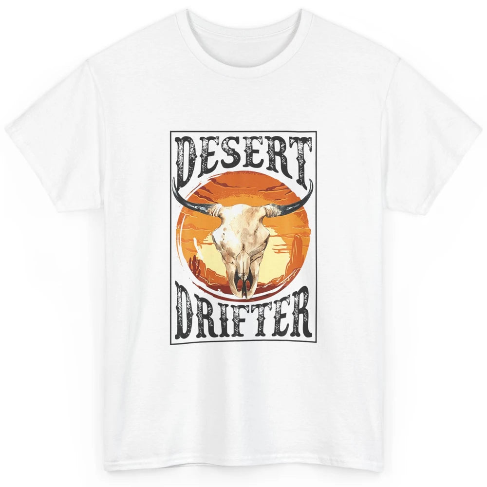 Bull Skull Sunset Desert Drifter Cowboy Rodeo Western Retro Classic Unisex T-Shirt