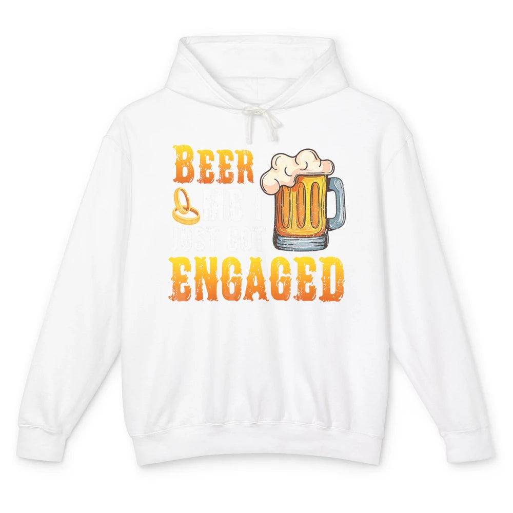 Funny Beer Me Just Got Engaged Engagement Newly Married Pun Unisex Lightweight Hoodie