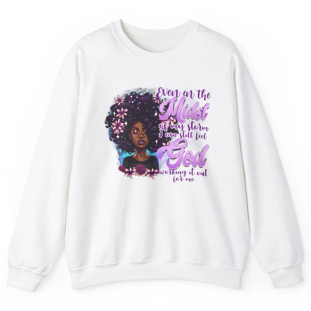 Black Girl In The Midst Of Storm I See God Christian Belief Unisex Crewneck Sweatshirt