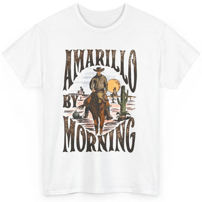 Amarillo By Morning Western Country Music Texas Cowboy Gift Classic Unisex T-Shirt