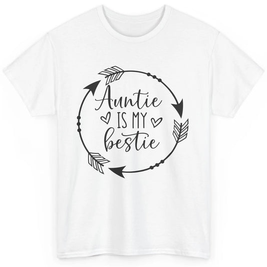 Funny Arrow Auntie Is My Bestie Auntie Niece Nephew Gift Classic Unisex T-Shirt