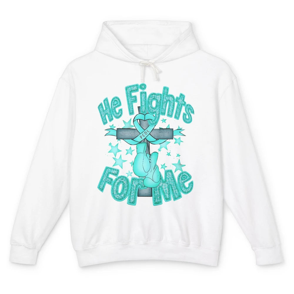 PCOS Awareness He Fights For Me Jesus Cross Teal Ribbon Unisex Lightweight Hoodie