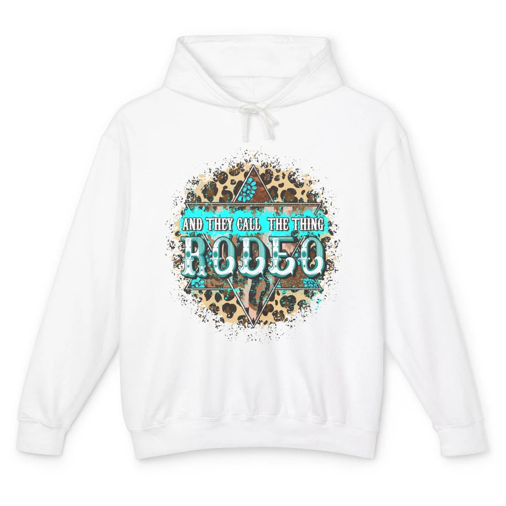 Leopard Gemstone They Call The Thing Rodeo Western Cowboy Unisex Lightweight Hoodie