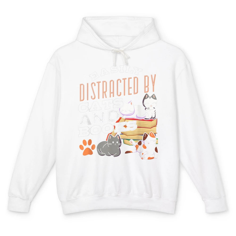 Easily Distracted By Cats And Books Pet Owner Kitten Reader Unisex Lightweight Hoodie