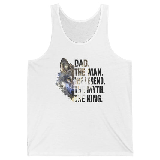 Wolf Dad The Man The Legend The Myth The King Fathers Day Unisex Jersey Tank