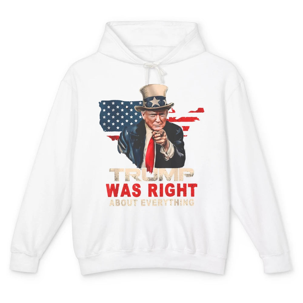 Funny Trump Was Right About Everything Pro Choice President Unisex Lightweight Hoodie