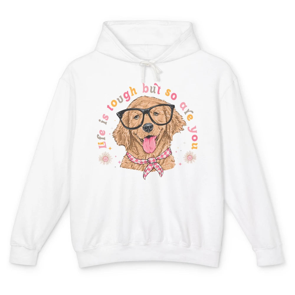 Life Is Tough But So Are You Funny Dog Glasses Dog Lovers Unisex Lightweight Hoodie