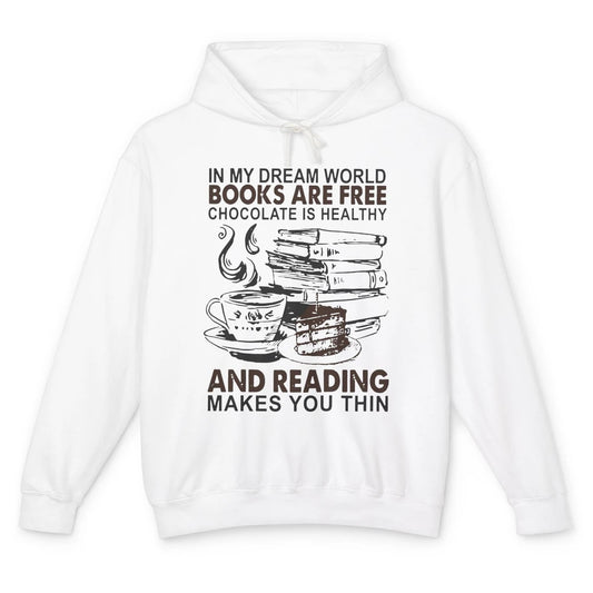 Retro Books Are Free Chocolate Healthy Reading Makes Me Thin Unisex Lightweight Hoodie