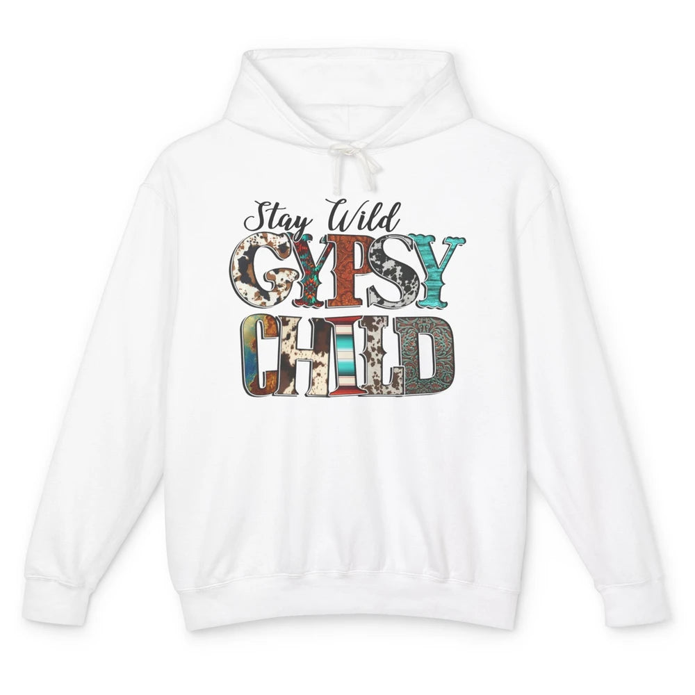 Leopard Cowhide Stay Wild Gypsy Child Western Country Girls Unisex Lightweight Hoodie