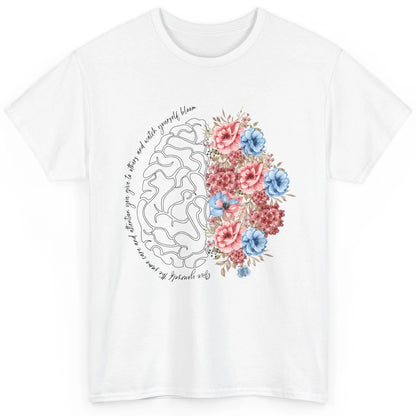 Brain Anatomy Nurse Blooming Flowers Nursing Anatomical Gift Classic Unisex T-Shirt