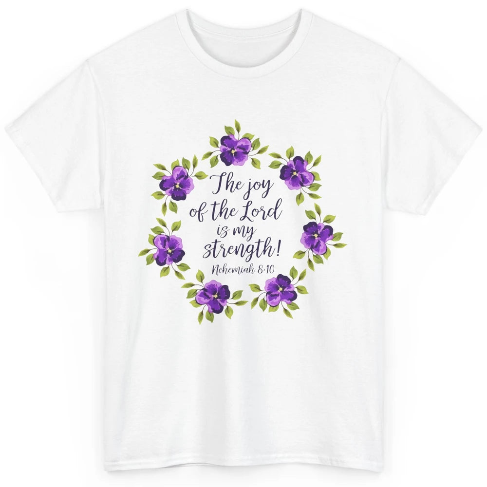 Christian Joy Of The Lord My Stength Bible Verse Religious Classic Unisex T-Shirt