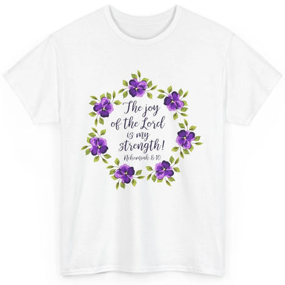 Christian Joy Of The Lord My Stength Bible Verse Religious Classic Unisex T-Shirt