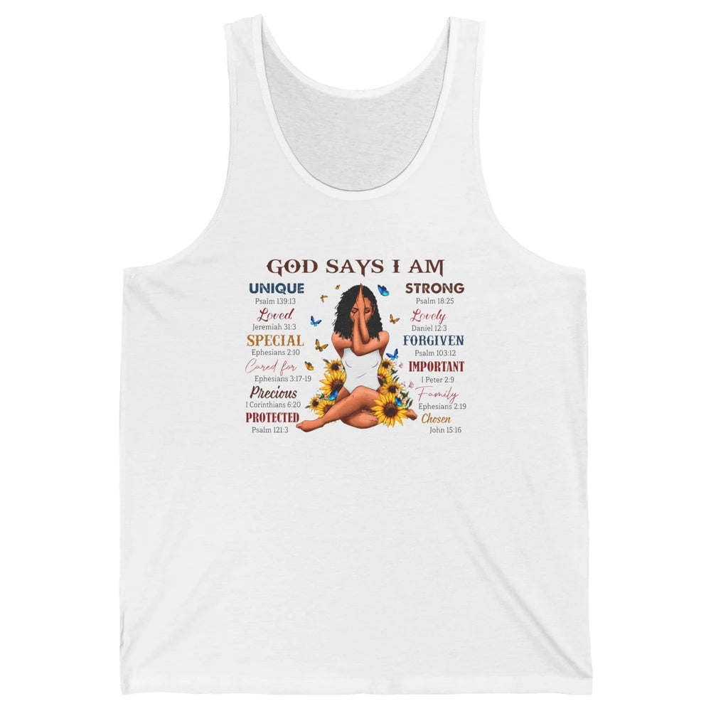 Black Girl God Says I Am Afro Woman Christian Religious Gift Unisex Jersey Tank