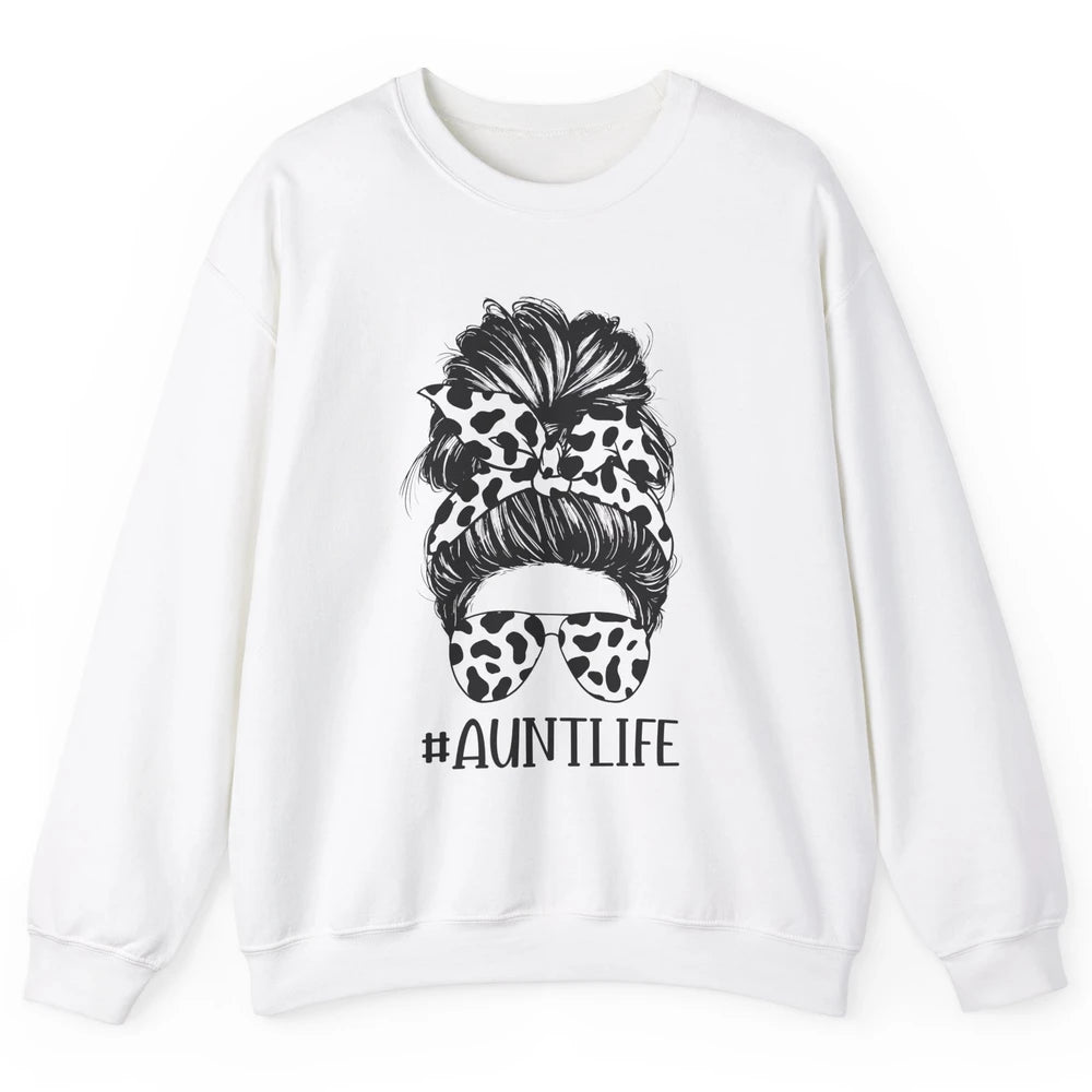 Aunt Life Messy Bun Glasses Cowhide Western Auntie Life Unisex Crewneck Sweatshirt