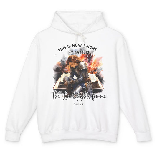 Christian Woman This Is How I Fight My Battles Bible Verse Unisex Lightweight Hoodie