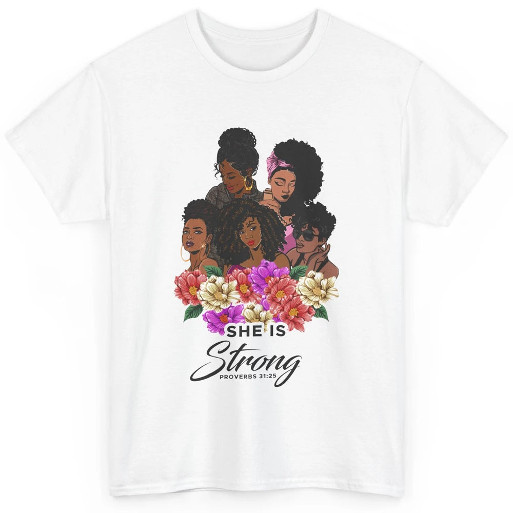 Floral Black Girl Shes Strong Afro Women Christian Religious Classic Unisex T-Shirt