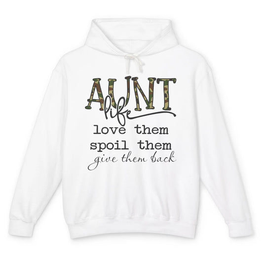 Funny Aunt Life Love Them Spoil Them Give Them Back Auntie Unisex Lightweight Hoodie