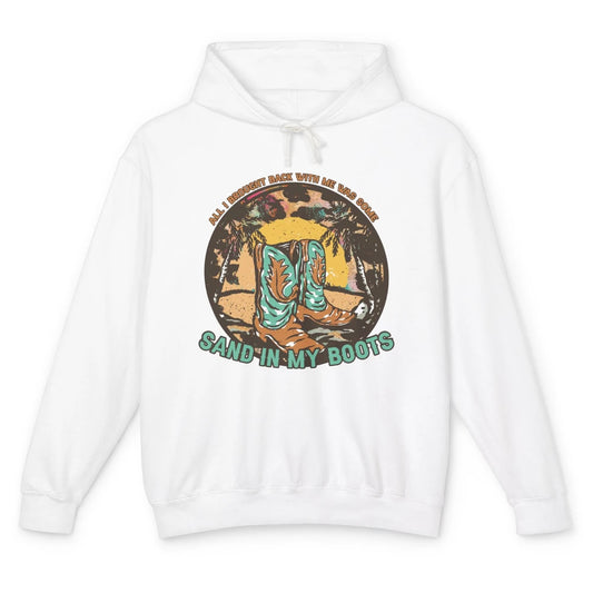 Retro Sand In My Boots Western Cowgirls Midwest Cowboy Boots Unisex Lightweight Hoodie