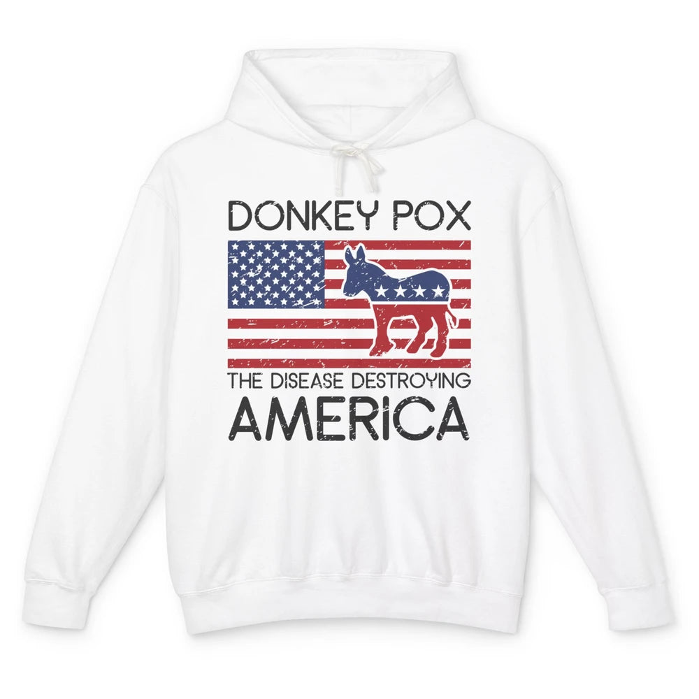 US Flag Donkey Pox The Disease Destroying America Democratic Unisex Lightweight Hoodie