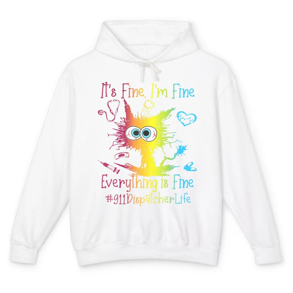 Funny Colorful Cat 911 Dispatcher Life Everything Is Fine Unisex Lightweight Hoodie