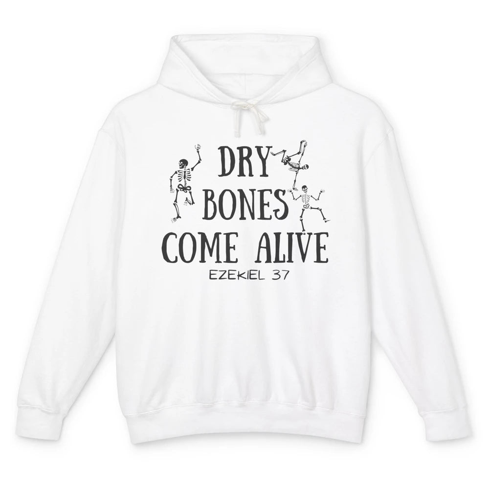 Dancing Skeleton Dry Bones Come Alive Bible Verse Christian Unisex Lightweight Hoodie