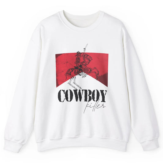 Skeleton Cowboy Killer Howdy Western Country Cowgirl Gift Unisex Crewneck Sweatshirt