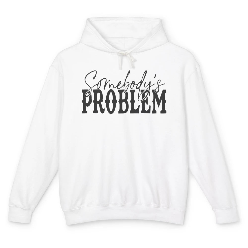 Leopard Somebody's Problem Vintage Western Country Cowboy Unisex Lightweight Hoodie