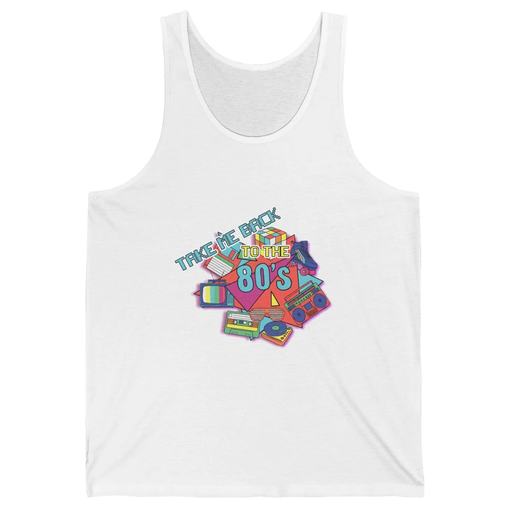 Take Me Back To The 80s Vintage 1980s Born Birthday Party Unisex Jersey Tank