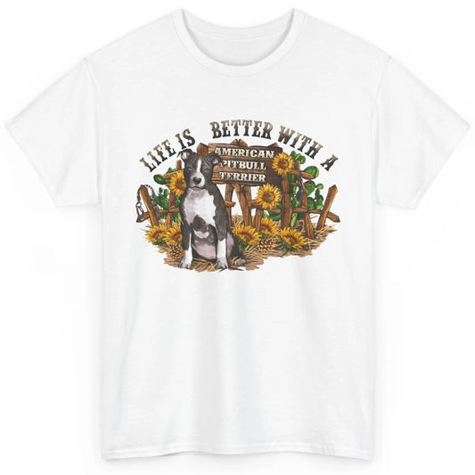 Sunflower Life Is Better With American Pitbull Terrier Mom Classic Unisex T-Shirt